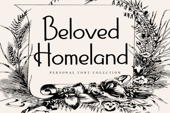 Beloved Homeland Font: A Marketer’s Guide to Authentic Visual Communication