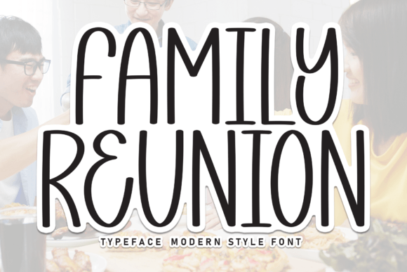 Family Reunion Font: A Sweet and Friendly Typeface for Web Design