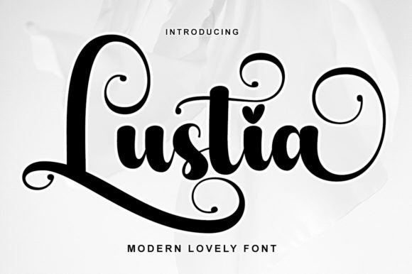 Lustia: The Handwriting Font That Breathes Life into Your Creations