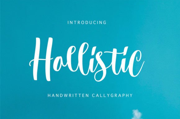 The Hollistic Font: Your Next Campaign’s Warmest Companion